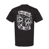 Smile Now Cry Later T-Shirt